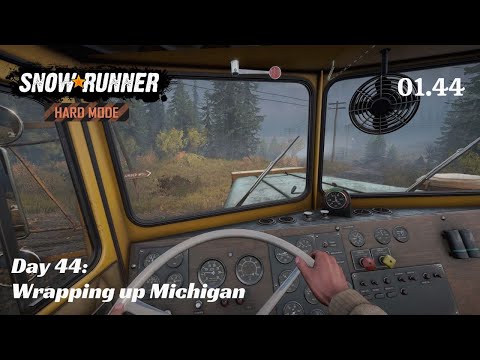 SnowRunner Hard Mode - R01 E44 - Wrapping up Michigan