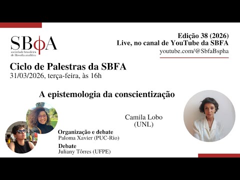 A epistemologia da conscientização, com Camila Lobo (UNL)