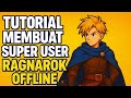 TUTORIAL MEMBUAT SUPER USER RO OFFLINE