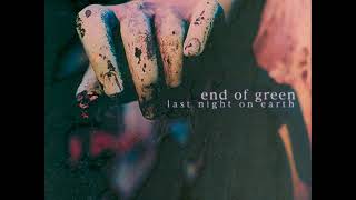 End of Green - QUEEN OF MY DREAMS