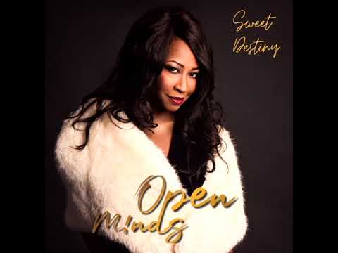 "Sweet Destiny" Openminds ft. Kim Covington