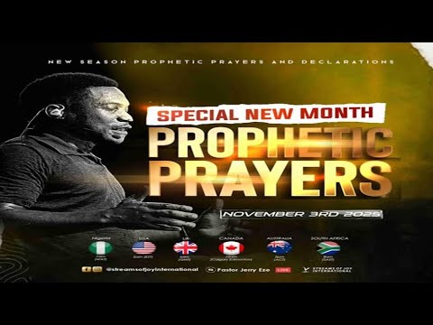 NOVEMBER SPECIAL NEW MONTH PROPHETIC PRAYERS || NSPPD || 3RD NOVEMBER 2025