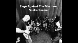 Snakecharmer: Rage Against The Machine