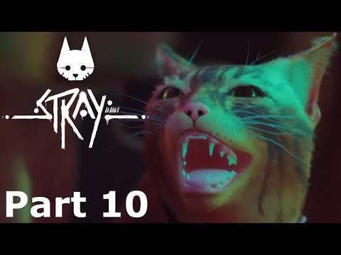 Stray PS5 Walkthrough Gameplay   Part 10   SENTINELS