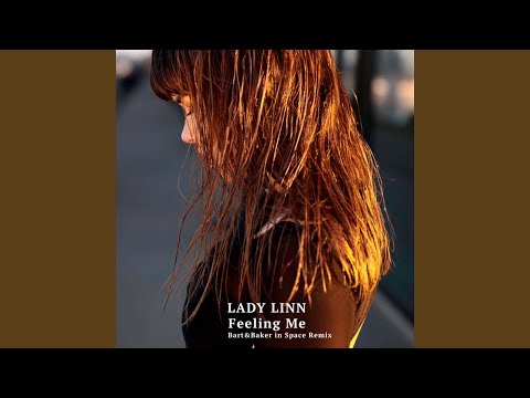 Feeling Me (Bart & Baker in Space Remix)