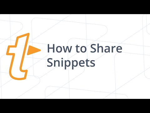 How to Share Snippets