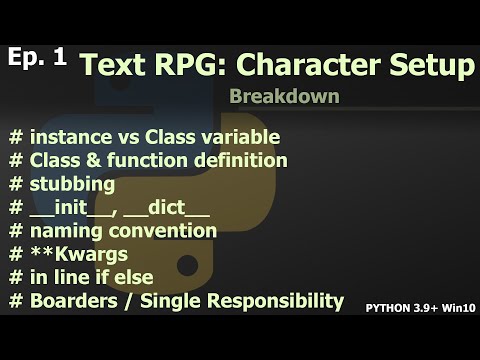 Python Text RPG Ep. 1 Character Setup [Breakdown]