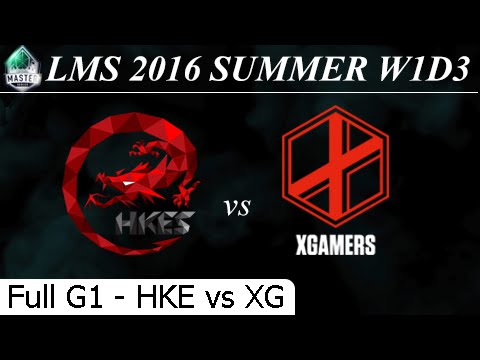 HKE vs XG Game 1 Full + Profile - LMS Summer 2016 W1D3M5 Hong Kong eSports vs Extreme Gamers eSports