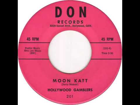 The Hollywood Gamblers - Moon Katt. 1961 Surf Instrumental