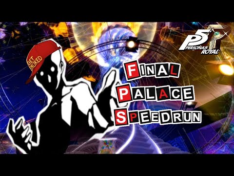 Persona 5 Royal | Final Palace Speedrun(Spoiler alert)
