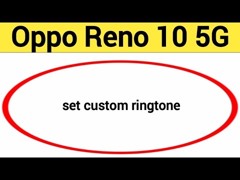 How to set custom ringtone, Oppo Reno 10 5G song ringtone Kaise lagaya