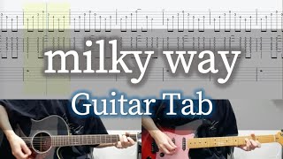 milky way - L&#39;Arc〜en〜Ciel / Guitar Tab