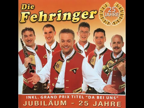 Die Fehringer - Fehringer Stimmungsmedley