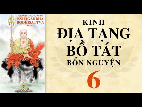 Phẩm 6: Diễn Đọc Kinh Địa Tạng Bồ Tát Bổn Nguyện - Như Lai Tán Thán (Praise of the Tathagata)