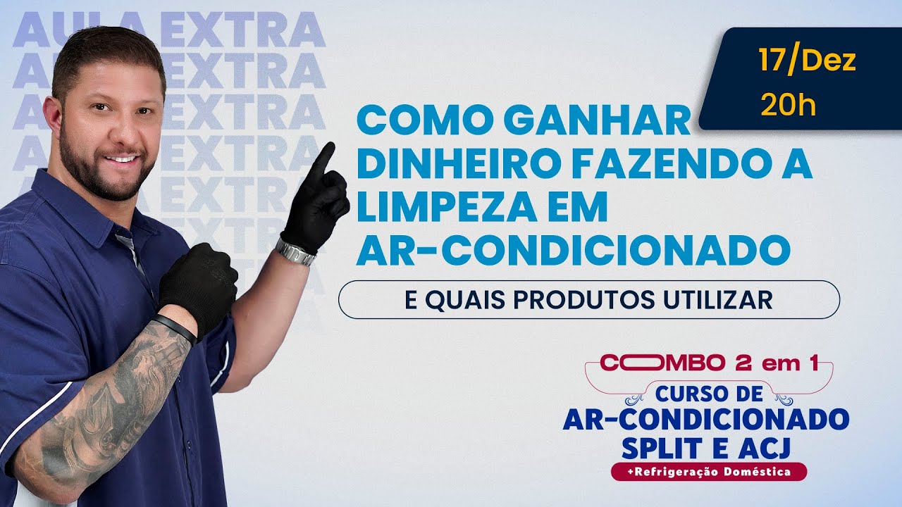 Aula Extra 2 - Como Ganhar Dinheiro Fazendo Limpeza em Ar Condicionado e quais Produtos Utilizar.