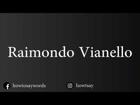 How To Pronounce Raimondo Vianello