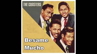 The Coasters - Besame Mucho - Part II.