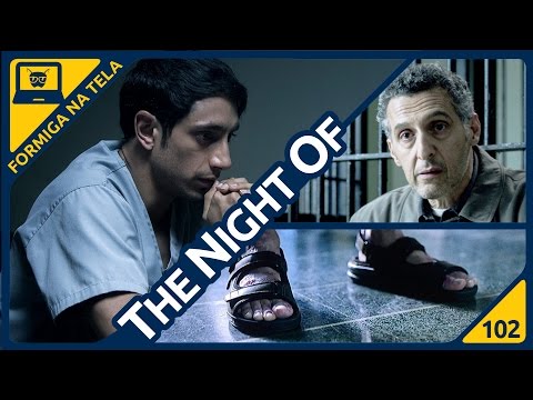 The Night Of - HBO I Formiga na Tela - 102