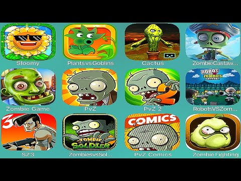 Sloomy,Plants vs Goblins,Cactus,ZombieCastaway,Zombie Game,PvZ,PvZ 2,SZ3,Zombots VS Zombies