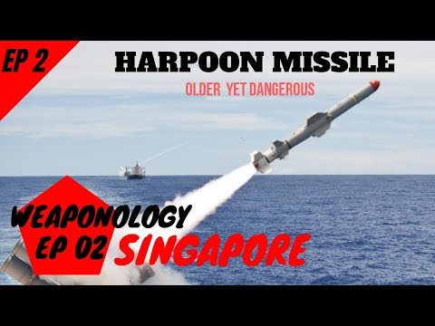 WEAPONOLOGY EP02 | [SINGAPORE] HARPOON AShM