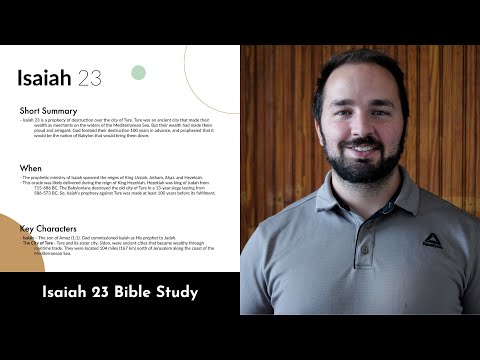Isaiah 23 - Bible Study, Explanation, and Application