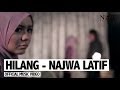 Najwa Latif  - Hilang (Official Music Video)| #NajwaLatif