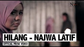Najwa Latif  - Hilang (Official Music Video)| #NajwaLatif