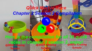 Quick Marble Race Chapter 2 Season 2 Compilation