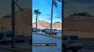 MSC World America docked in Puerto Rico 🇵🇷 #puertorico #cruise #mscworldamerica