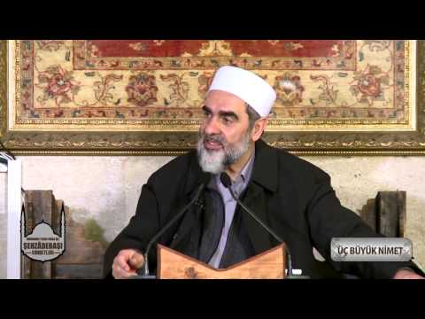 Allah'ın ihsan edebileceği en büyük nimetler - Nureddin Yıldız - Sosyal Doku Vakfı