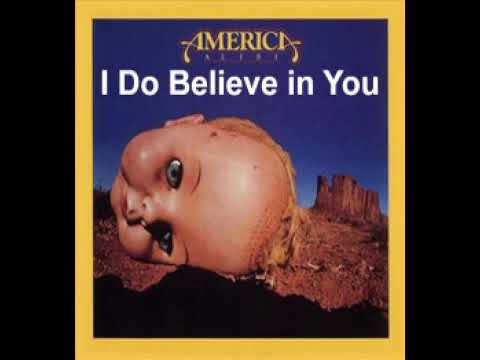 Videoclip de I Do Believe In You — America
