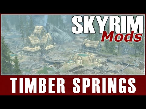 Skyrim SE Mods - Timber Springs