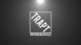 TrapT Intro