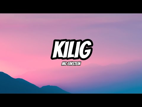 MC Einstein - Kilig (Lyrics)