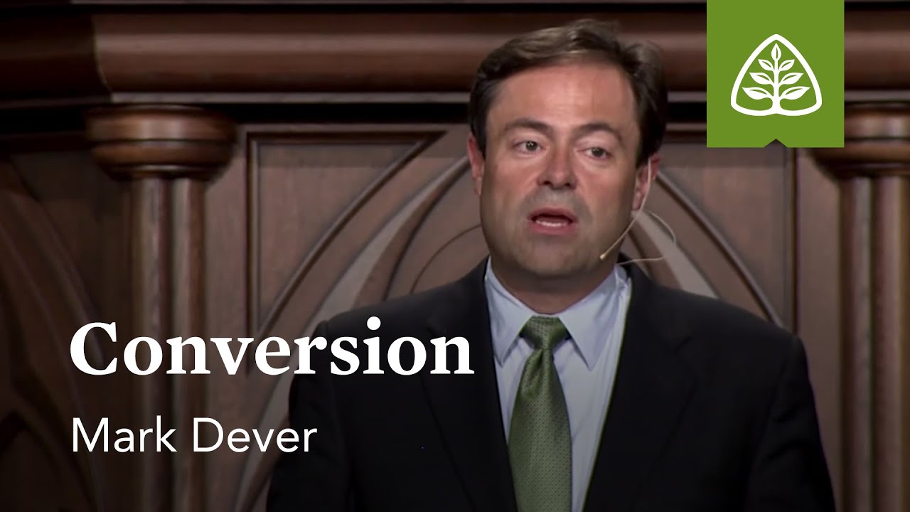 Mark Dever: Conversion