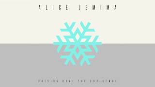 Alice Jemima - Driving Home For Christmas