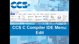 CCS C Compiler IDE Menu: Edit