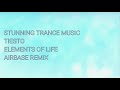 Tiesto - Elements of Life (Airbase Remix)