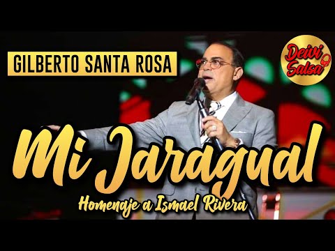 Gilberto santa rosa - Mi Jaragual (Live) - Homenaje a Ismael Rivera