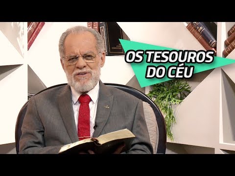 Os tesouros do céu - Mateus 6:19-21 | 01/03/2020 | PROFETIZANDO VIDA