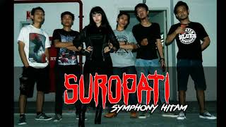 Download lagu SUROPATI SYMPHONY HITAM mp3 Download lagu SUROPATI SYMPHONY HITAM mp3