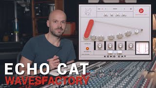 Video thumbnail for Echo Cat - Tape Delay Plugin | Wavesfactory by Zed Marty