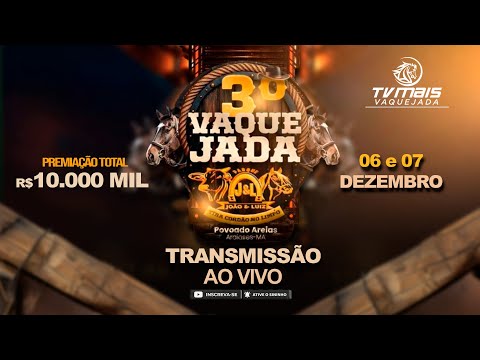 VAQUEJADA AO VIVO DO PARQUE JOÃO E LUIZ - ARAIOSES - MA