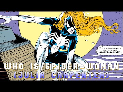Who is Spider-Woman? "Julia Carpenter" (Marvel)