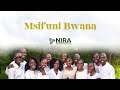 Msifuni Bwana Nira