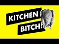 KITCHEN BITCH! | John Quilter