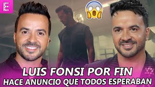 Luis Fonsi por FIN hace el ANUNCIO que todos ESPERABAN: &quot;Nuestras plegarias fueron escuchadas&quot;