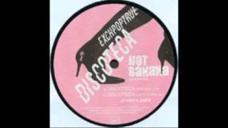 Exchpoptrue - Discoteca (Jack'in Mix) [Hot Banana, 2004]