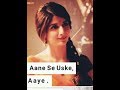 Whatsapp Video Love Aane Se Uske Aaye Bahar Jane Se Uske