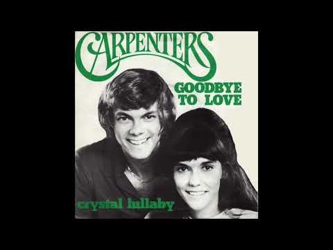 «Goodbye to Love» [1972] – The Carpenters (w/lyrics)